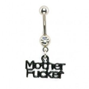 Šperky eshop - Piercing pupka zirkón a nápis Mother Fucker F10.9 - Farba zirkónu: Číra - C